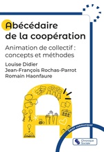 Abécédaire de la coopération : animation de collectif : concepts et méthodes