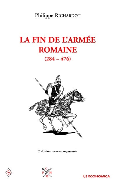 La fin de l'armée romaine (284-476)