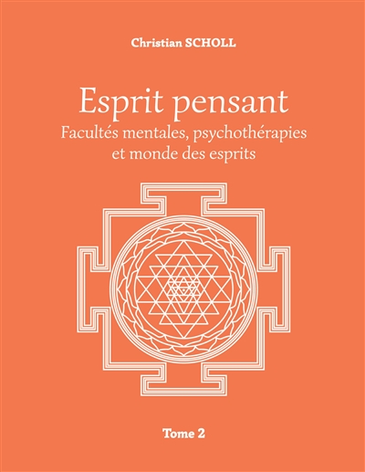 Esprit pensant : Facultés...