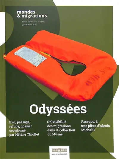 Mondes & migrations, n° 1348. Odyssées