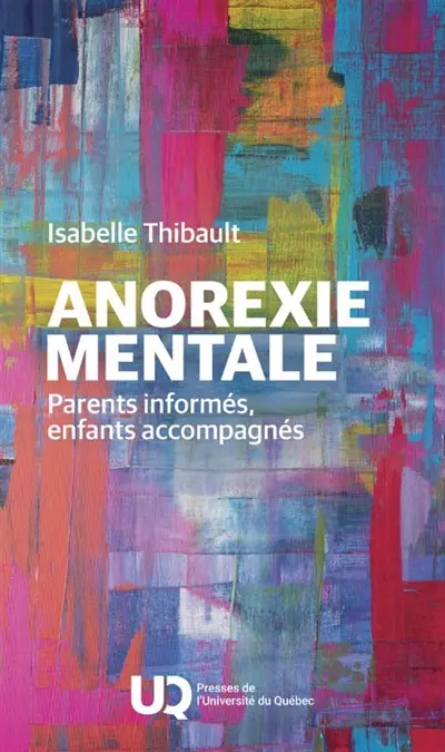 Anorexie mentale : Parents informés, enfants accompagnés