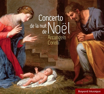 Arcangelo Corelli : Concerto de la nuit de Noël