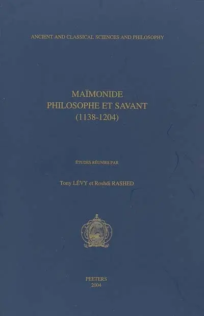 Maïmonide philosophe et savant : 1138-1204