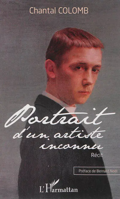 Portrait d'un artiste inconnu : récit