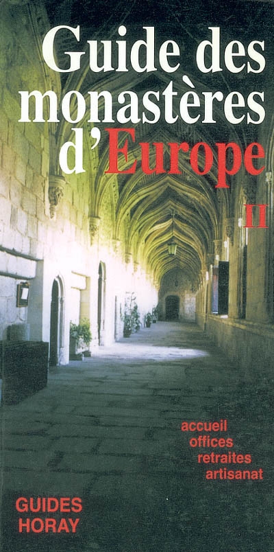 Guide des monastères d'Europe