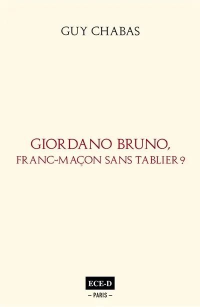 Giordano Bruno, franc-maçon sans tablier ?