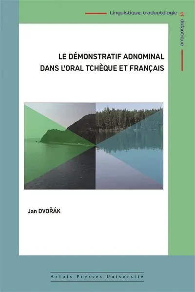 Le démonstratif adnominal dans l'oral tchèque et français