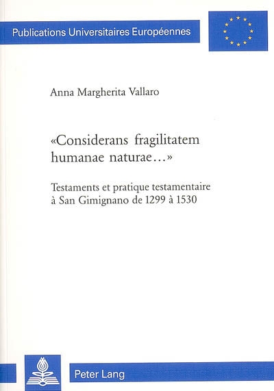 Considerans fragilitatem...