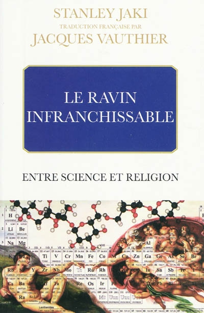 Le ravin infranchissable : entre science et religion