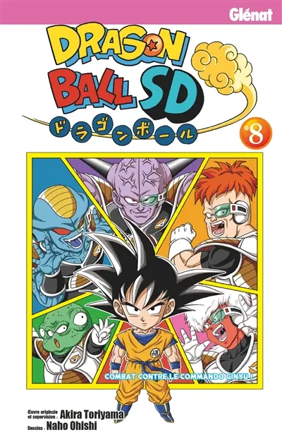 Dragon ball SD. Vol. 8. Combat contre le commando Ginyu !