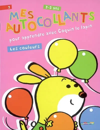 Mes autocollants pour apprendre avec Coquin le lapin : les couleurs