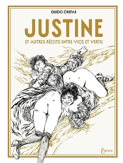 Justine : et autres récits entre vice et vertu