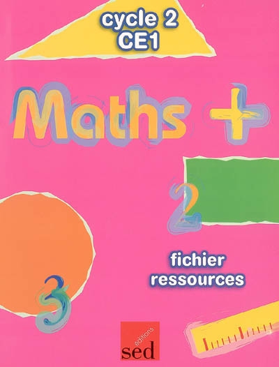 Maths + cycle 2 CE1 : fichier ressources