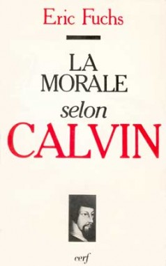 La Morale selon Calvin