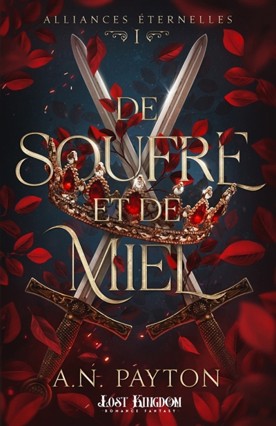 De soufre et de miel : Alliances Eternelles 1