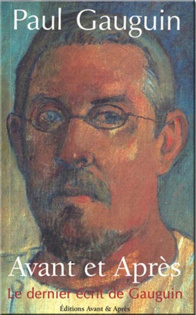 Avant et après : le dernier écrit de Gauguin