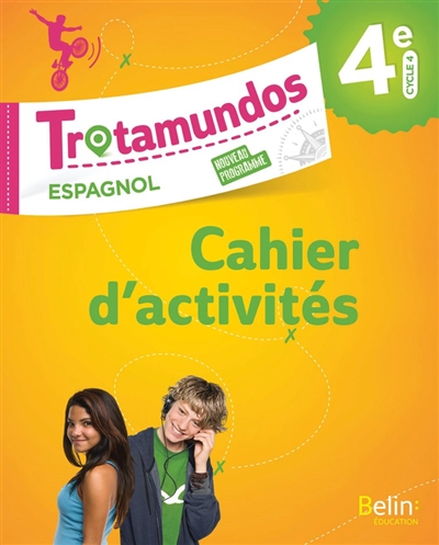 Trotamundos, espagnol 4e, cycle 4 : nouveau programme : cahier d'activités