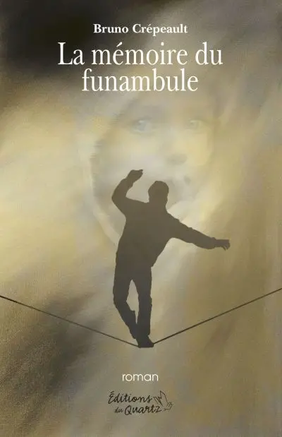 La mémoire du funambule