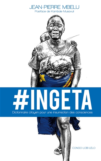 Ingeta : dictionnaire citoyen pour une insurrection des consciences