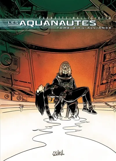 Les Aquanautes. Vol. 3. L'alliance