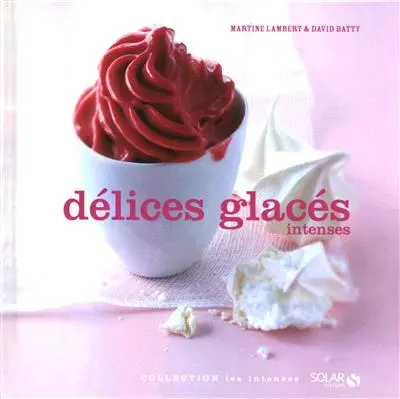 Délices glacés intenses