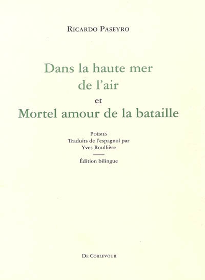 Dans la haute mer de l'air. En la alta mar del aire. Mortel amour de la bataille. Mortal amor de la batalla (1965)