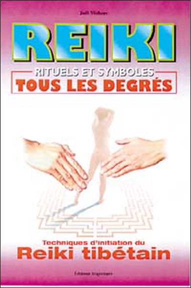 Reiki, rituels et symboles : reiki tibétain