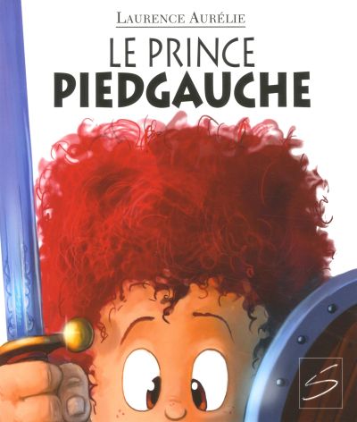 Le prince Piedgauche