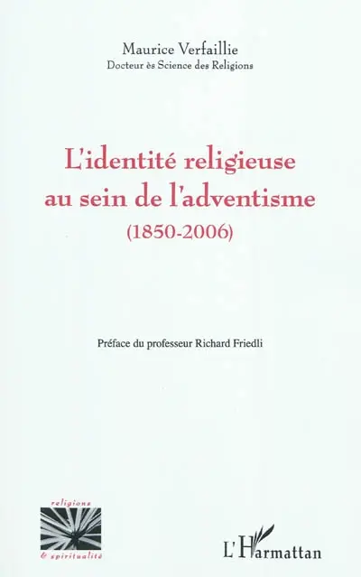 L'identité religieuse au sein de l'adventisme : 1850-2006