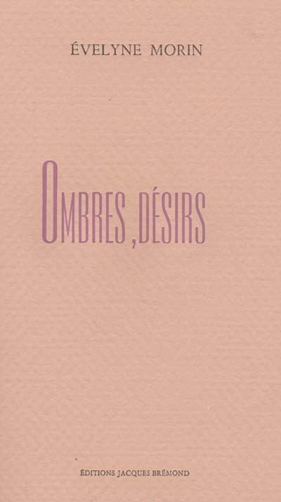Ombres, désirs