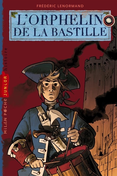 L'orphelin de la Bastille. Vol. 1