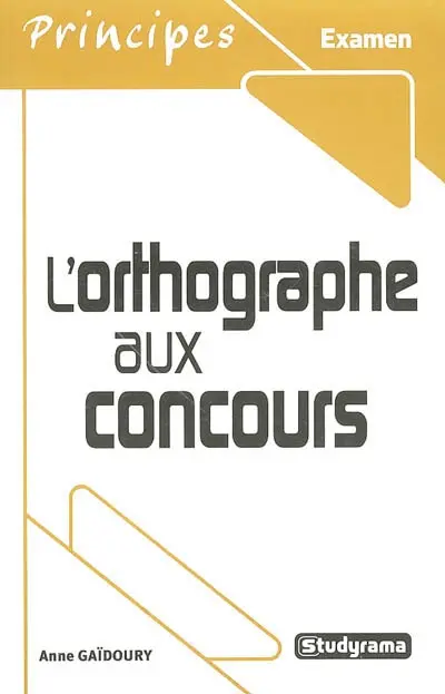 L'orthographe aux concours