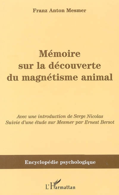 Mémoire sur la découverte du magnétisme animal. Mesmer et le magnétisme animal (1853)