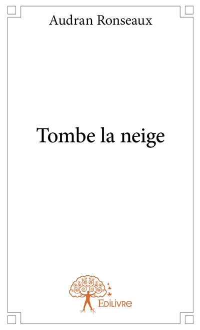 Tombe la neige