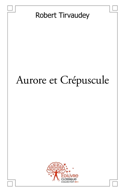 Aurore et crépuscule