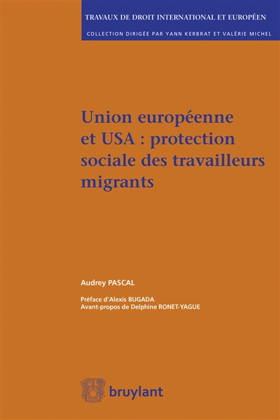 Union européenne et USA : protection sociale des travailleurs migrants