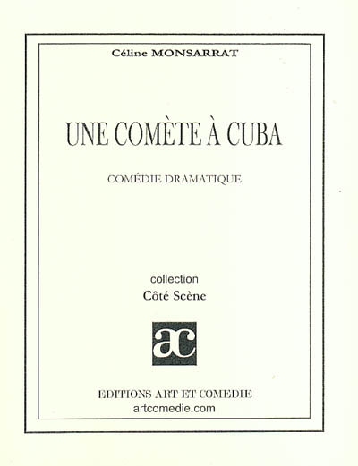 Une comète à Cuba