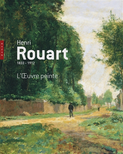 Henri Rouart 1833-1912 : L'oeuvre peinte