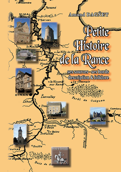 Petite histoire de la Rance : ses sources, ses bords, description et folklore