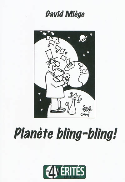 Planète bling-bling