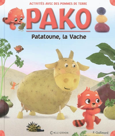 pako. vol. 6. patatoune, la vache : activités avec des pommes de terre