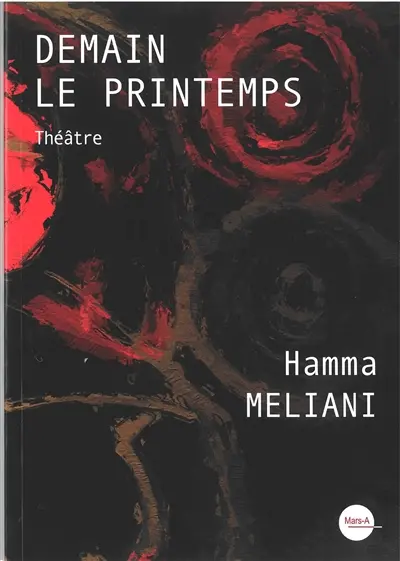 Demain le printemps : théâtre