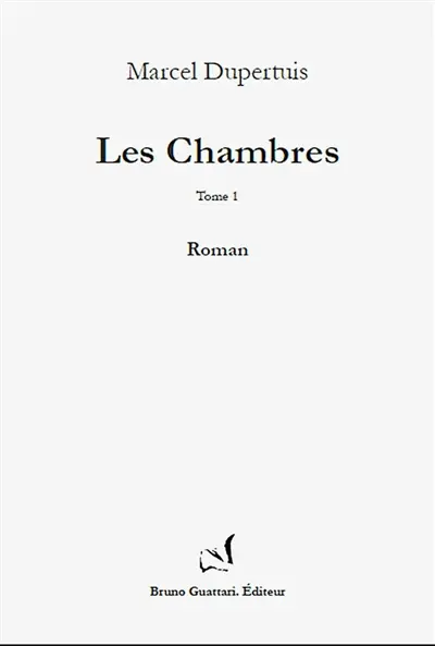 Les chambres. Vol. 1