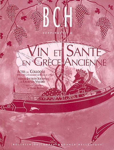 Vin et santé en Grèce ancienne : actes du colloque