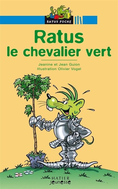 Ratus le chevalier vert