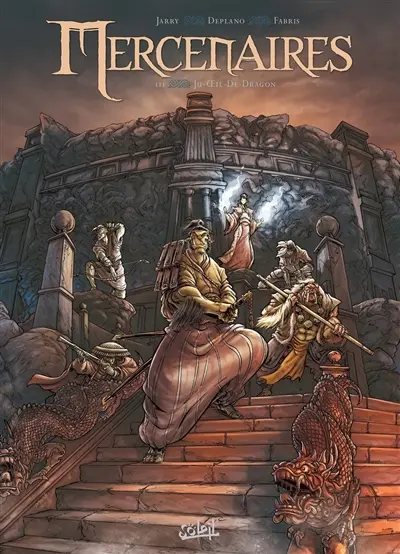 Mercenaires. Vol. 3. Ju-Oeil-de-Dragon