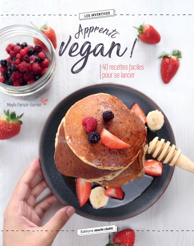 Apprenti vegan ! : 40 recettes faciles pour se lancer
