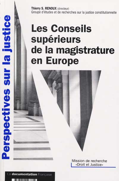 Les conseils supérieurs de la magistrature en Europe : actes de la table ronde internationale, 14 septembre 1998