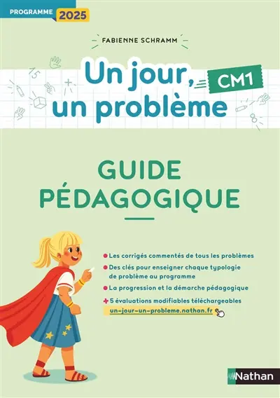 Un jour, un problème, CM1 : guide pédagogique : programme 2025