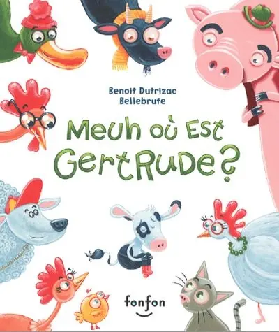 Meuh où est Gertrude ?